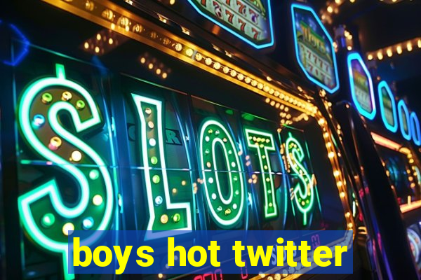 boys hot twitter